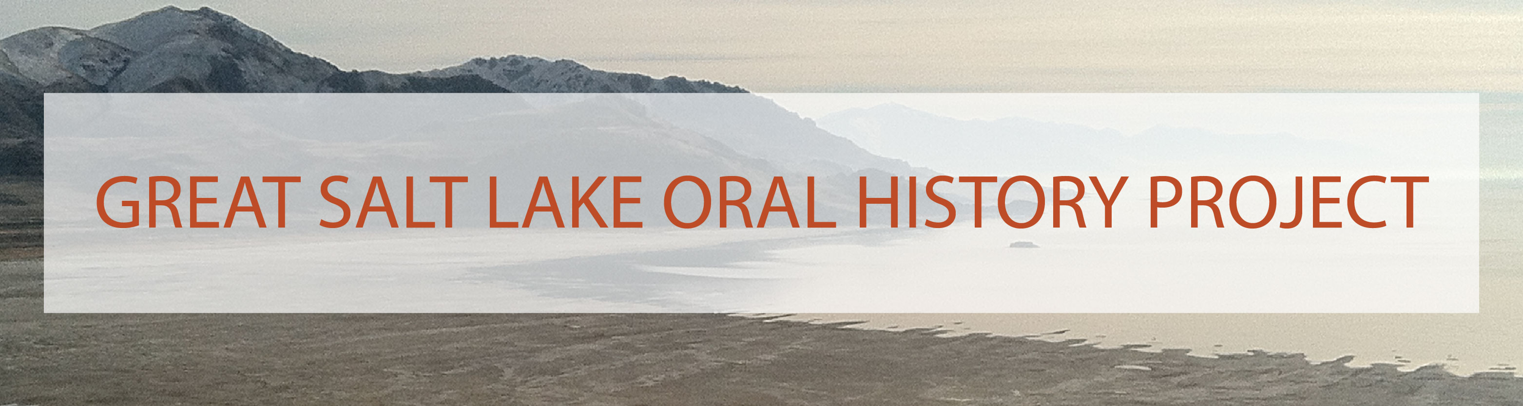 Great Salt Lake Oral History Project