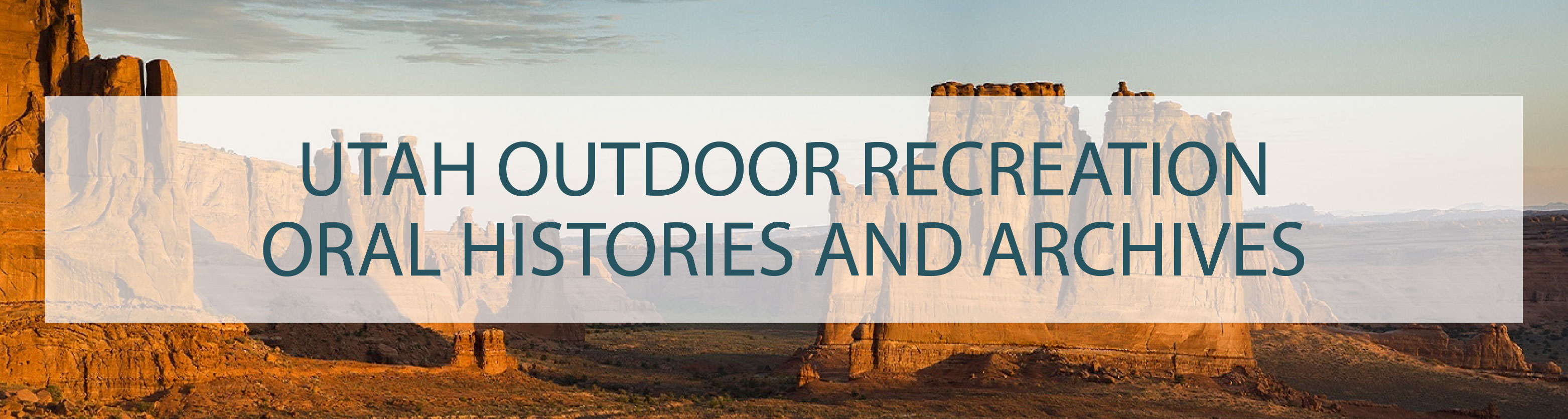 Utah Outdoor Recreation Oral Histories and Archives 