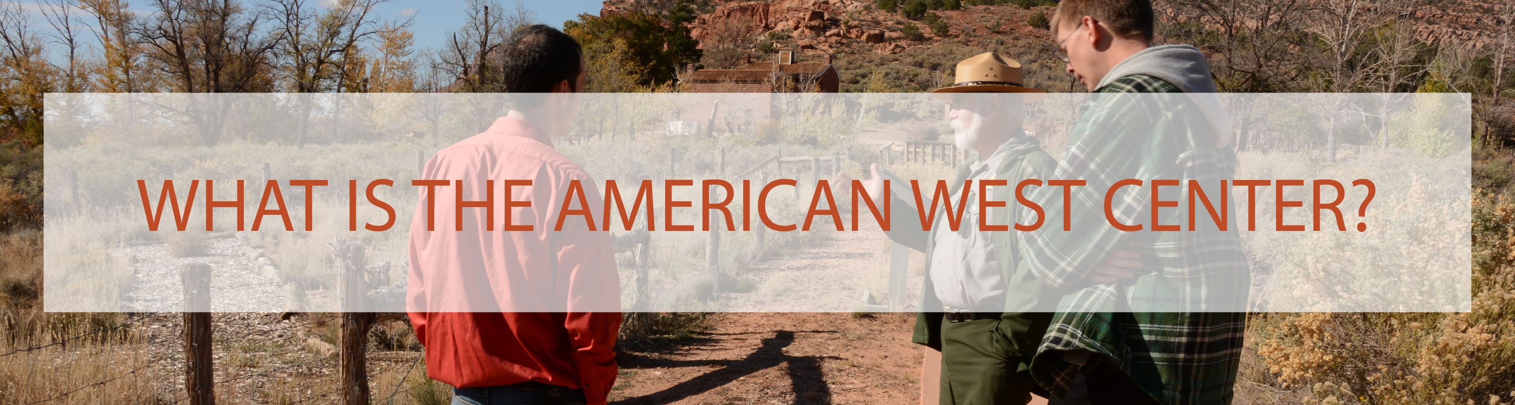What is the American West Center?
