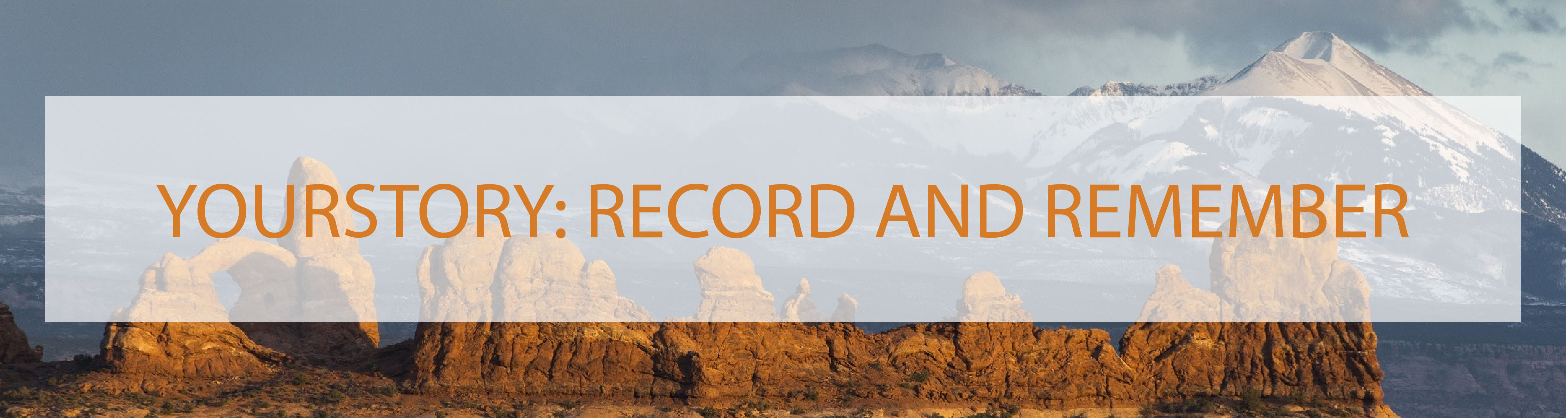 Your Story: Record and Remember
